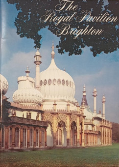 The Royal British Pavilon  - Brighton