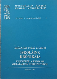 Szllsy Vg Lszl - Iskolink krnikja