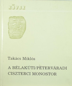 A blakuti/ptervradi ciszterci monostor