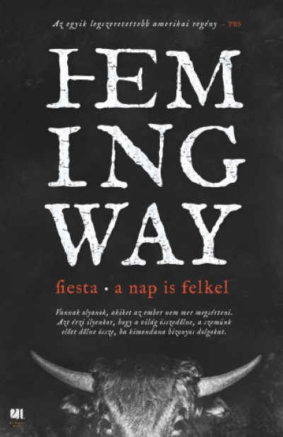 Hemingway Ernest - Ernest Hemingway - Fiesta - A nap is felkel