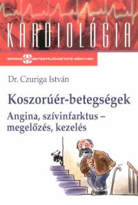 Dr. Czuriga Istvn - Koszorr-betegsgek