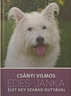 Csányi Vilmos - Édes Janka