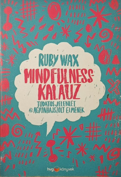 Ruby Wax - Mindfulness-kalauz