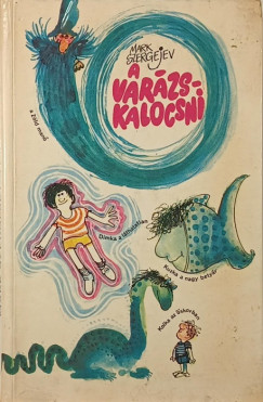 Mark Szergejev - A varázskalocsni