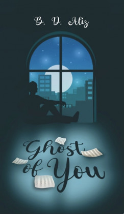 B. D. Alz - Ghost of you