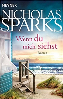 Nicholas Sparks - Wenn du mich siechst