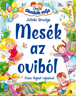 Jelink Orsolya - Okoskk ovija - Mesk az ovibl