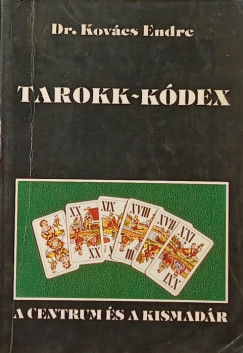 Dr. Kovcs Endre - Tarokk-kdex