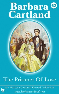 Barbara Cartland - The Prisoner Of Love