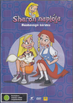 Sharon naplója - Húsbavágó kérdés