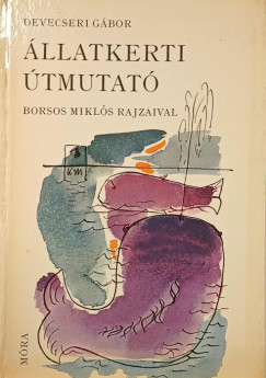 Devecseri Gábor - Állatkerti útmutató