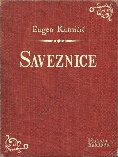 Eugen Kumičić - Saveznice