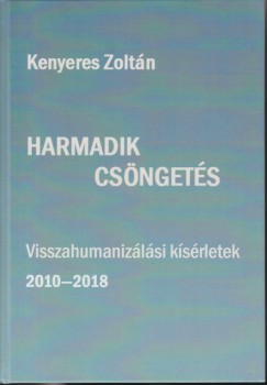 Kenyeres Zoltn - Harmadik csngets