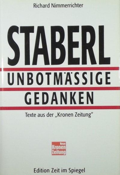 Richard Nimmerrichter - Staberl - Unbotmässige Gedanken