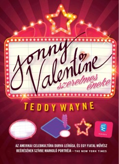 Teddy Wayne - Jonny Valentine szerelmes éneke