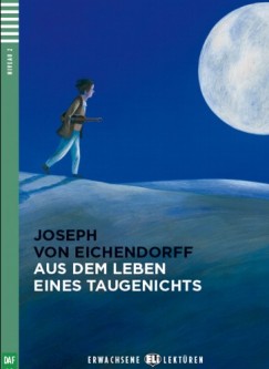Aus dem Leben eines Taugenichts + CD