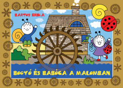 Bartos Erika - Bogy� �s Bab�ca a malomban