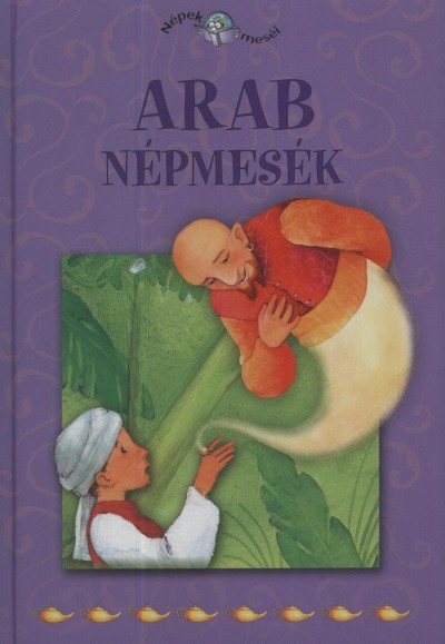 Renato Caporali (Összeáll.) - Arab népmesék