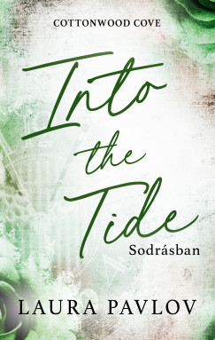 Laura Pavlov - Into the Tide - Sodr�sban