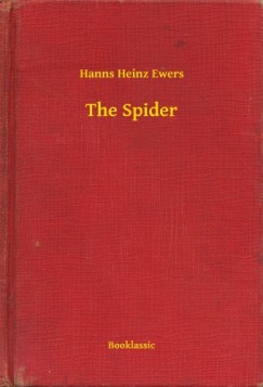 Hanns Heinz Ewers - The Spider