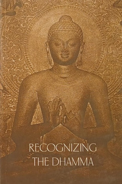 Th�nisszar� Bhikkhu - Recognizing the Dhamma