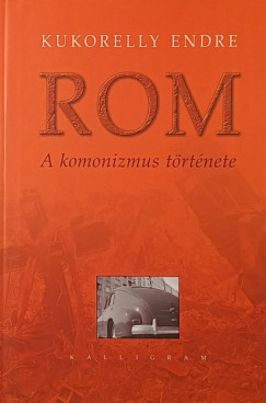 Kukorelly Endre - Rom