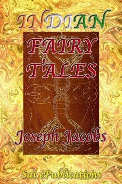 Joseph Jacobs - Indian Fairy Tales