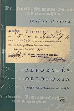 Walter Pietsch - Reform �s ortodoxia