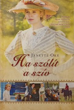 Janette Oke - Ha sz�l�t a sz�v