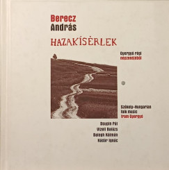 Berecz Andrs - Hazaksrlek +CD