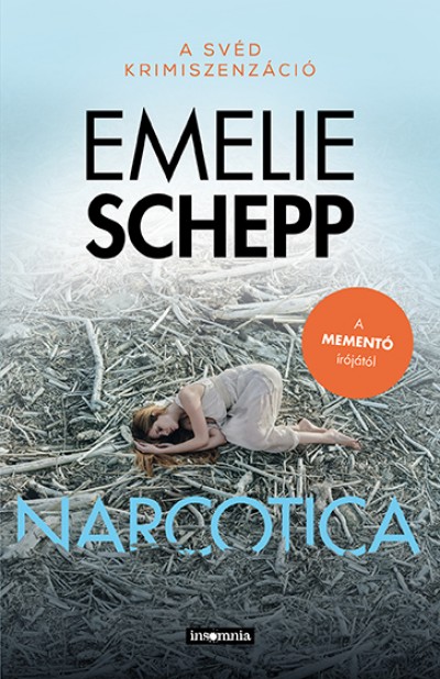 Emelie Schepp - Narcotica