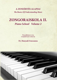 Hunyadi Zsuzsanna - A zene�rt�s alapjai