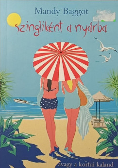 Mandy Baggot - Szinglik�nt a ny�rba