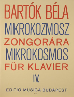 Bart�k B�la - Mikrokozmosz zongor�ra - Mikrokosmos f�r Klavier IV.
