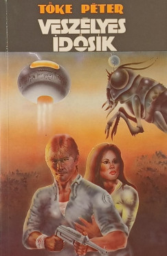 Tőke Péter - Veszélyes idősík