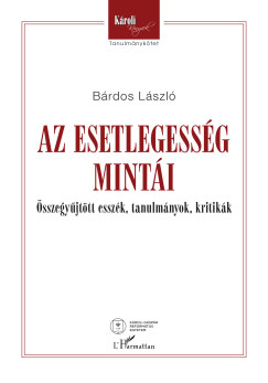 Bárdos László - Az esetlegesség mintái