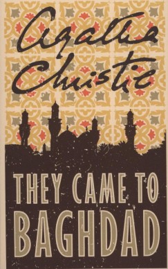 Agatha Christie - They came to Baghdad