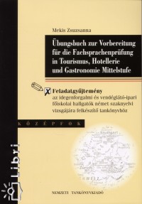 Mekis Zsuzsanna - Übungsbuch ur vorbereitung für die
