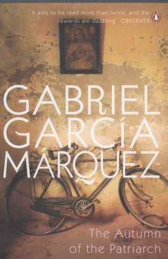 Gabriel Garca Mrquez - The Autumn of the Patriarch