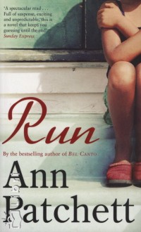 Ann Patchett - Run