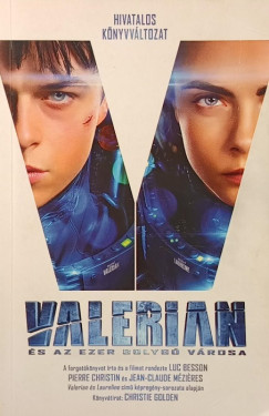 Christie Golden - Valerian és az ezer bolygó városa