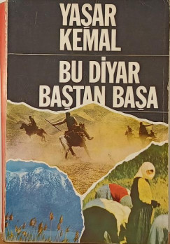 Yasar Kemal - Bu diyar bastan basa