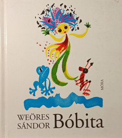 Weöres Sándor - Bóbita