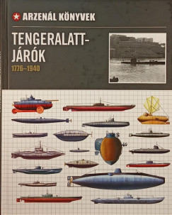 Nádori Attila   (Szerk.) - Tengeralattjárók 1776-1940