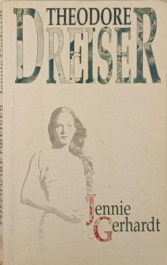 Theodore Dreiser - Jennie Gerhardt