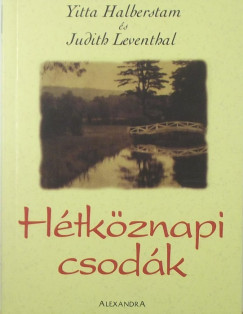 Yitta Halberstam - Judith Leventhal - Htkznapi csodk