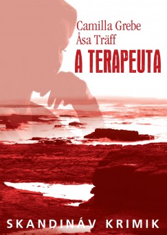 Camilla Grebe - Asa Trff - A terapeuta