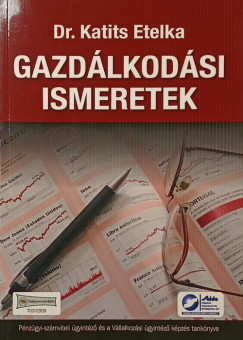 Dr. Katits Etelka - Gazdálkodási ismeretek
