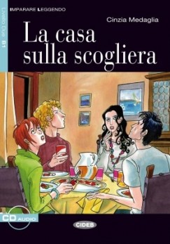 Cinzia Medaglia - La casa sulla scogliera