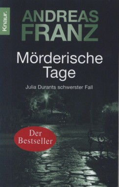 Andreas Franz - Mrderische Tage